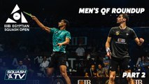 Squash: CIB Egyptian Open 2021 - Men's QF Roundup [Pt.2]