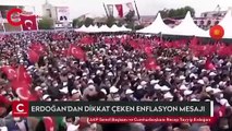 Erdoğan: Enflasyonu kontrol altına alarak raflardaki fahiş fiyat artışlarının önüne geçeceğiz