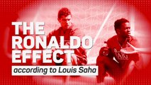 The Ronaldo Effect, according to Louis Saha