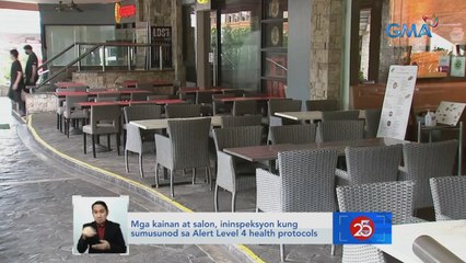 Mga kainan at salon, ininspeksyon kung sumusunod sa Alert Level 4 health protocols | Saksi