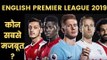 Predicted starting lineup for top 6 EPL teams