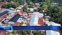 Presiden Jokowi Tinjau Vaksinasi Covid-19 Door to Door di Sumatera Utara