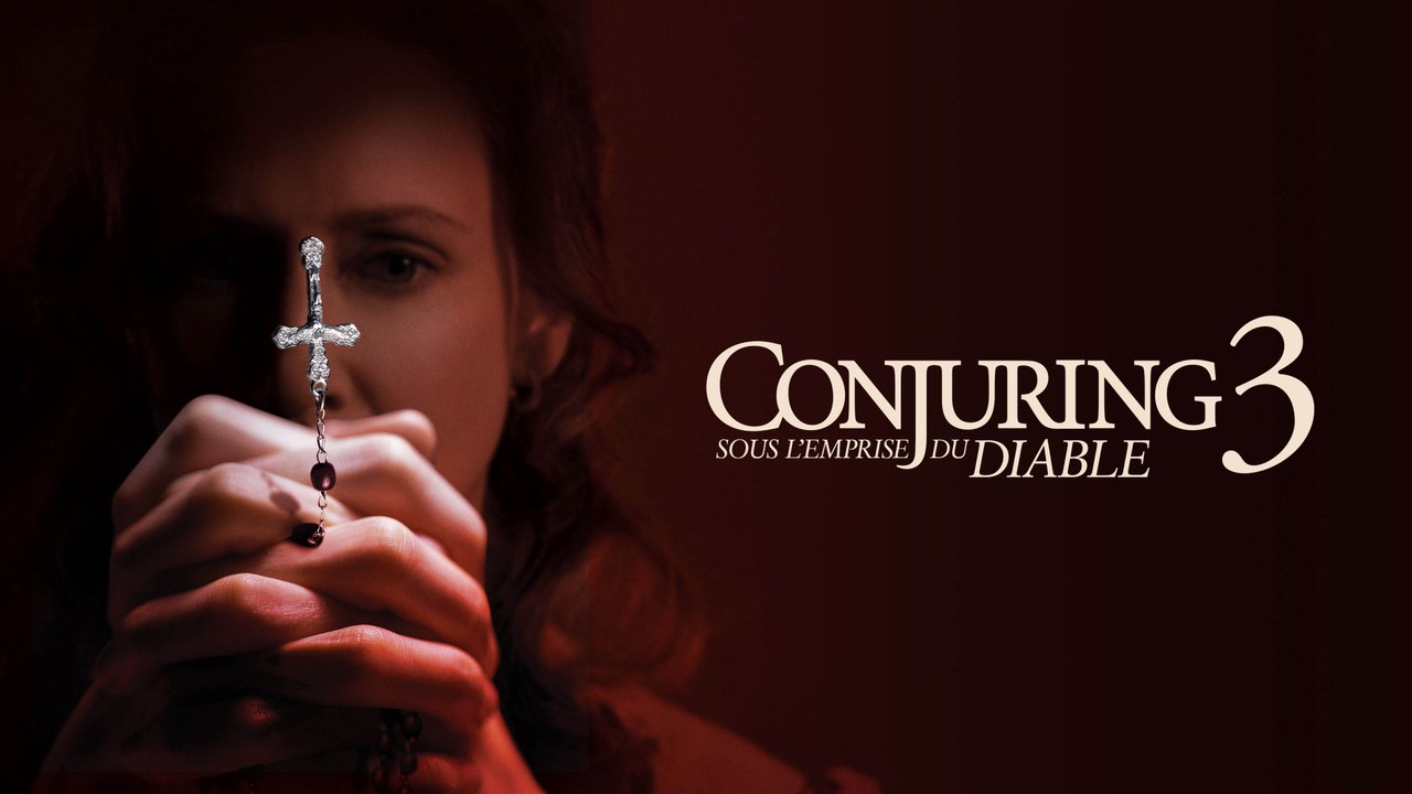 Conjuring 3 : sous l'emprise du diable - Vidéo à la Demande