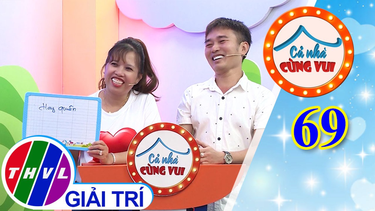 Cả Nhà Cùng Vui - Tập 69 | Vòng 3 - Ai hiểu con hơn