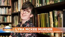 Two men charged with murder of journalist Lyra McKee, Northern Irish police say