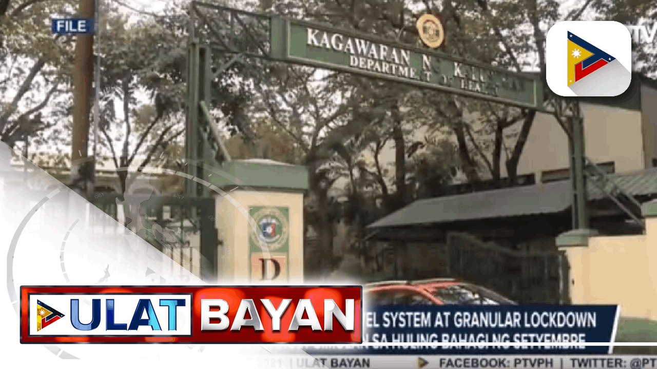 Pagpapatupad ng alert level system at granular lockdown sa ibang lugar, target simulan sa huling bahagi ng Setyembre ayon sa DILG; Final metrics na gagamitin sa bagong polisiya, pag-aaralan ng DOH
