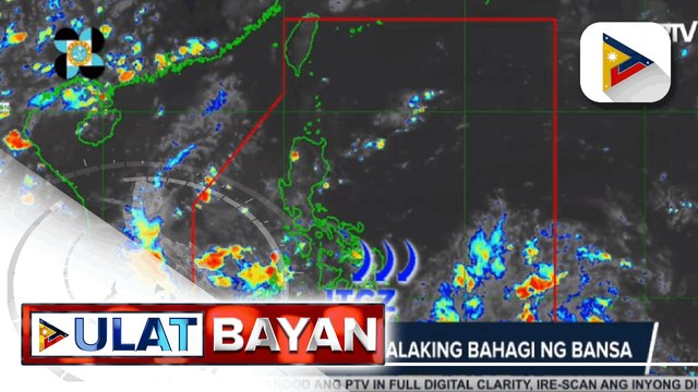 PTV INFO WEATHER: ITCZ, makaaapekto sa malaking bahagi ng bansa