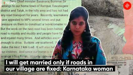 I will get married only if roads in our village are fixed: Karnataka woman