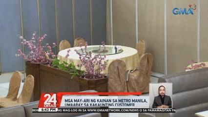 Mga may-ari ng kainan sa Metro Manila, umaaray sa kakaunting customer | 24 Oras