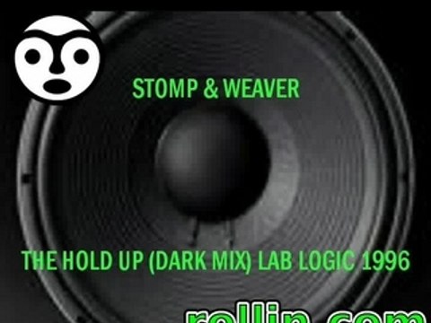 stomp & weaver - the hold up ( lab logic records 1996 )