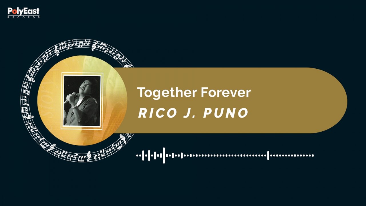 Rico J Puno - Together Forever (Official Music Visualizer)