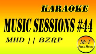 MHD || BZRP Music Sessions #44 - (Messi) / Karaoke / Instrumental / Lyrics / Letra