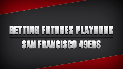 San Francisco 49ers Futures Playbook 2021