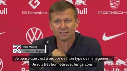 Leipzig - Marsch : "Nous devons toujours être très ambitieux"