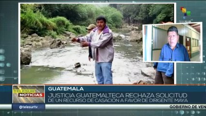 Justicia guatemalteca rechaza solicitud de un recurso de casación a favor de dirigente maya