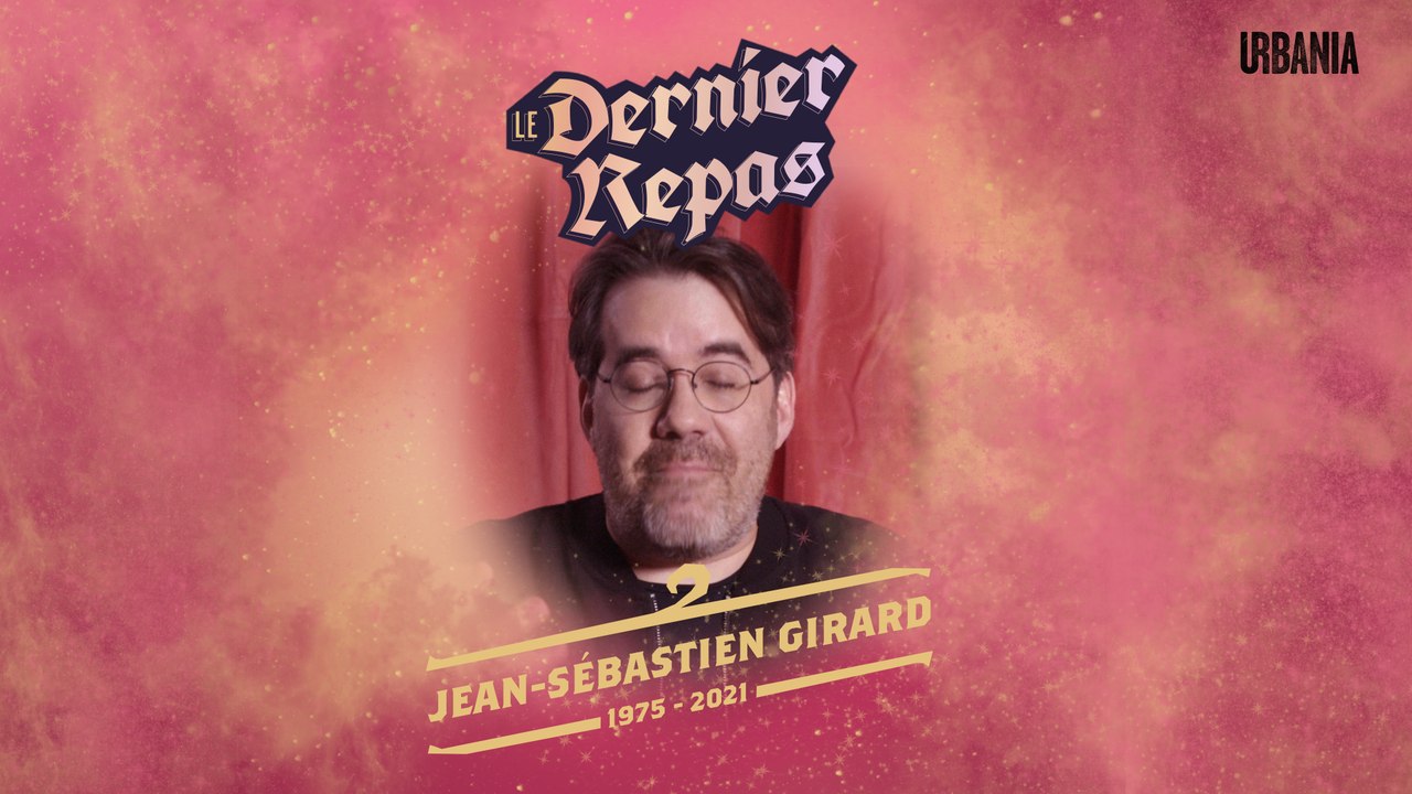 Le dernier repas de Jean-Sébastien Girard