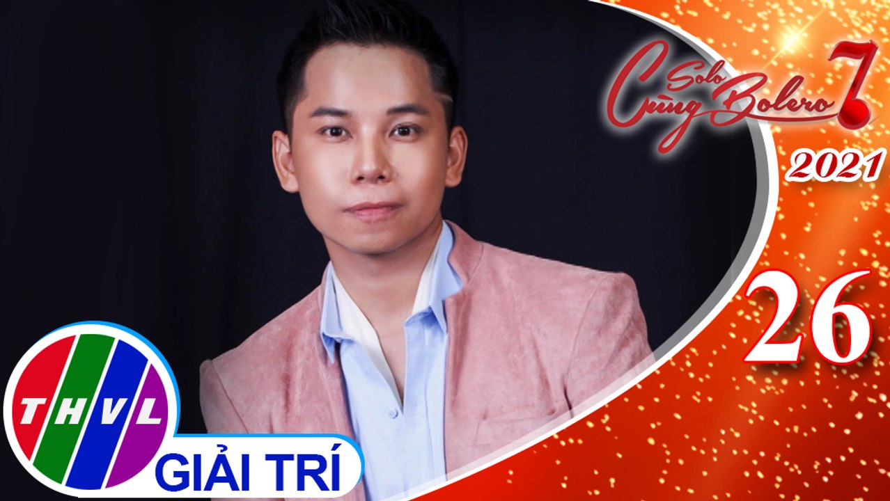 Solo cùng Bolero Mùa 7 - Tập 26: Quảng Ngãi ta về - Nguyễn Hân