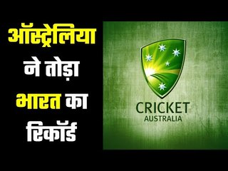 Australia breaks India's Record...