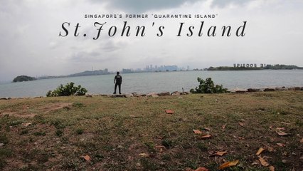 St. John's Island - Singapore's Former Quarantine Island