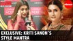EXCLUSIVE | Kriti Sanon on Panipat Experience | Style Quotient and More