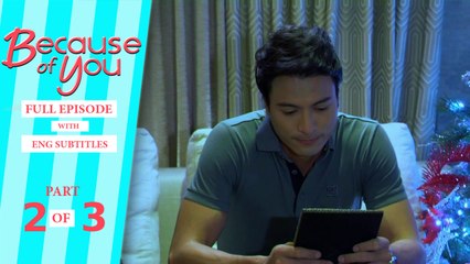 Because of You: Full Episode 23 (Part 2/3) | with English subs