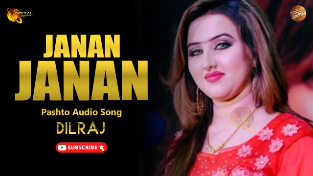 Janan Janan By Dilraj | Pashto Audio Song | Spice Media