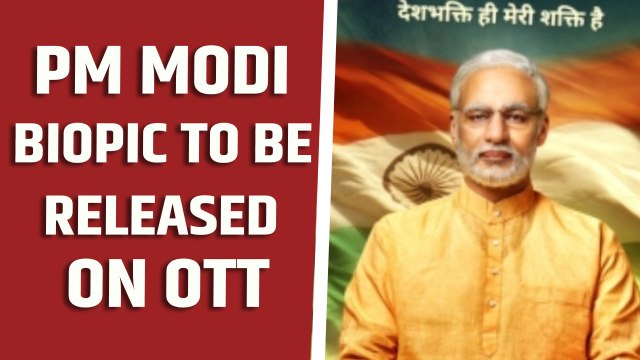 PM Modi biopic starring Vivek Oberoi to be released on OTT