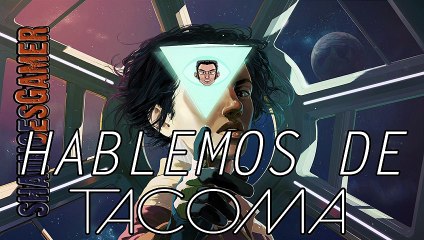 Hablemos de Tacoma