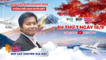 Ctalk Tập 26 I THỰC TẬP SINH tại Nhật Bản và TẤT TẦN TẬT những thông tin bạn muốn biết