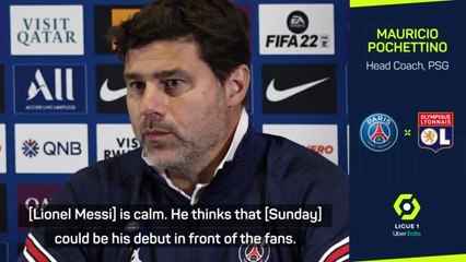 Pochettino hints at Messi home debut against Lyon