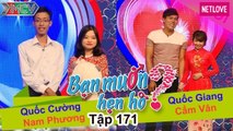 Bạn Muốn Hẹn Hò - Tập 171: Cặp đôi không bấm nút làm Quyền Linh Cát Tường tiếc vì quá đẹp đôi