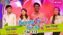 Bạn Muốn Hẹn Hò - Tập 172: Thọ Hiển - Lê Vân, Văn Thoại - Oanh Kiều, 30/05/2016