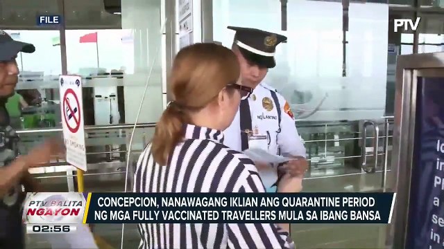 Concepcion, nanawagang iklian ang quarantine period ng mga fully vaccinated travellers mula sa ibang bansa
