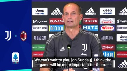 Juve-Milan the 'best game in Serie A' - Allegri
