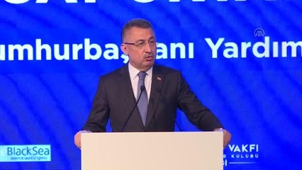 Cumhurbaşkanı Yardımcısı Oktay: "Karadeniz'de bölgenin sorunlarına en iyi çözümün yine bölge ülkelerinin kendi içinden çıkabileceğine inanıyoruz"