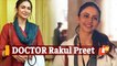 Meet Doctor Rakul Preet Singh: Actress Reveals Experience During Shooting For ‘Doctor G’