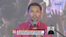 Sen. Pacquiao, tinanggap ang nominasyon ng kanyang paksyon sa PDP-Laban bilang pambato sa pagka-pangulo sa Eleksyon 2022 | 24 Oras Weekend