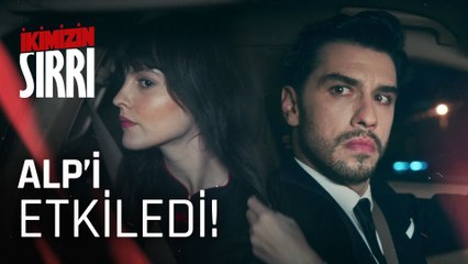 Alp, Neva'dan etkileniyor - İkimizin Sırrı 7. Bölüm