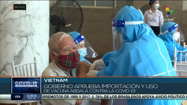 Vietnam aprueba uso de emergencia de la vacuna cubana Abdala