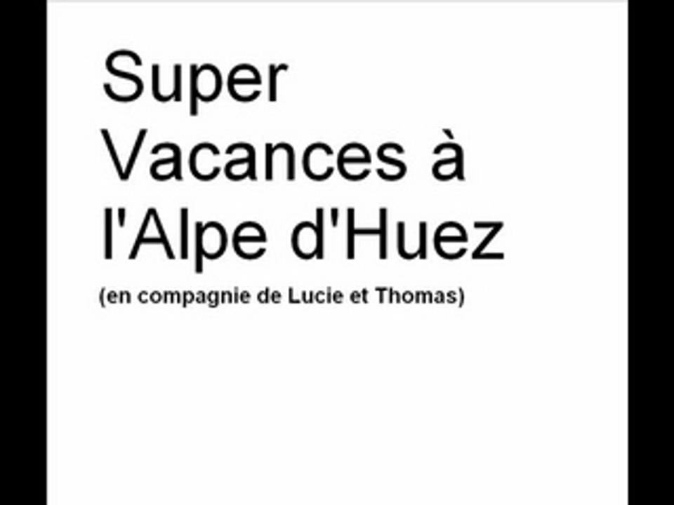 Vacances a l'alpe d'huez