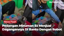 Pedagang Minuman Es Menjual Dagangannya di Bantu dengan Robot