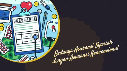 Ini Beda Asuransi Syariah dengan Asuransi Konvensional