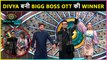 Divya Agarwal Becomes Winner Of Bigg Boss OTT