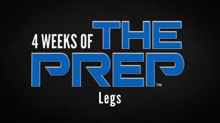 4 Weeks of THE PREP - Legs