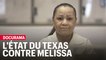Docurama : L'État du Texas contre Mélissa