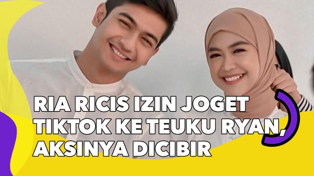 Viral Ria Ricis Izin Joget TikTok ke Teuku Ryan, Aksinya Dicibir Tak Pantas