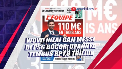 Wow! Nilai Gaji Messi di PSG Bocor, Upahnya Tembus Rp1,8 Triliun