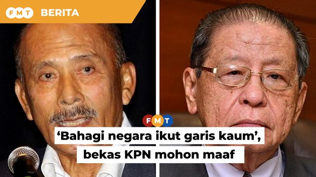 Bekas KPN mohon maaf, kenyataan ‘bahagi negara ikut garis kaum’