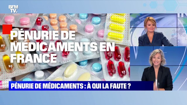 BFMTV répond à vos questions : Pénurie de médicaments, à qui la faute ? - 20/09