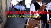 BAILE DE LA BANDERA DE HINOJOSA DE DUERO   SAN JUAN 2021